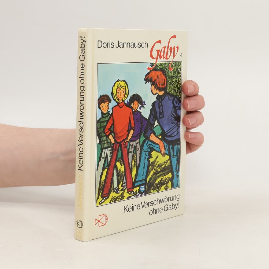 Doris Jannausch Gaby erforscht ein Geheimnis
