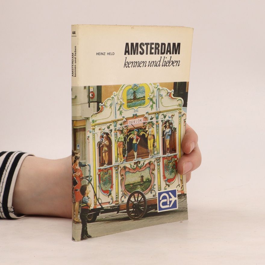 Heinz Held Amsterdam kennen und lieben