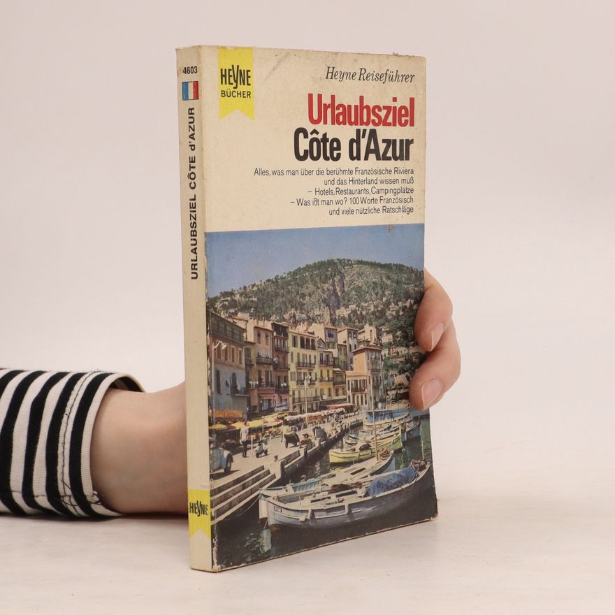 Heinz Görz Urlaubsziel. Côte d'Azur
