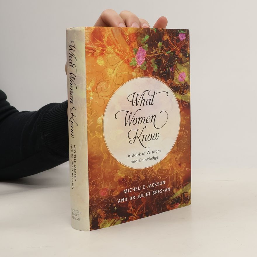 Juliet Bressan What Women Know
