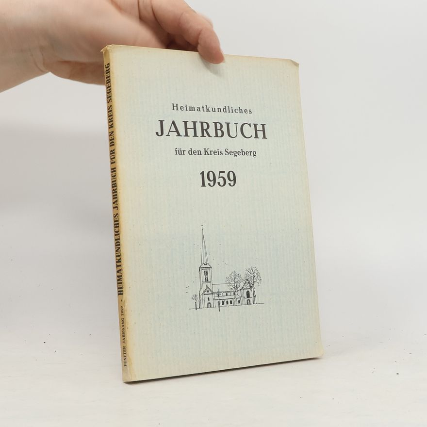 Collectif d'auteurs Heimatkundliches Jahrbuch für den Kreis Segeberg 1959
