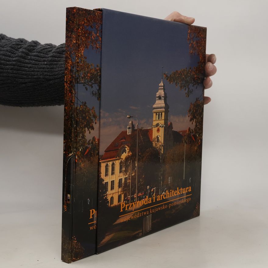 Marta Banachowska Przyroda i architektura województwa kujawsko-pomorskiego