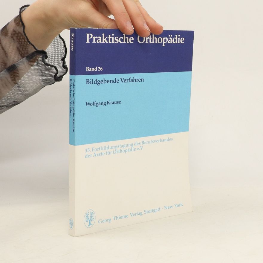 Wolfgang Krause Praktische Orthopädie