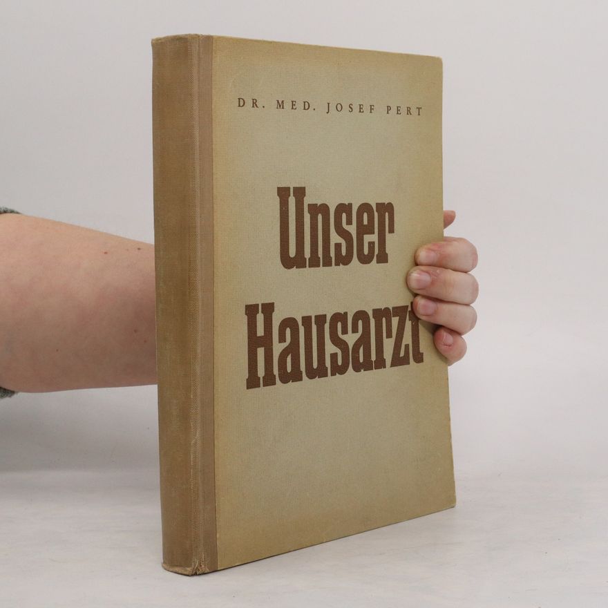 Josef Pert Unser Hausarzt