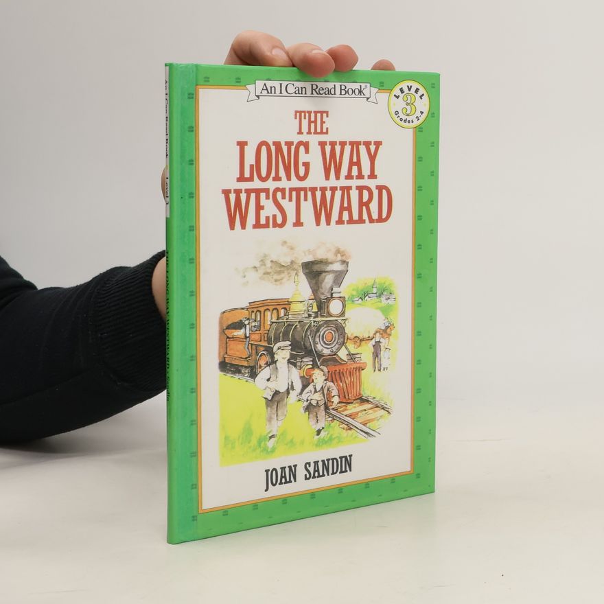 Joan Sandin The Long Way Westward