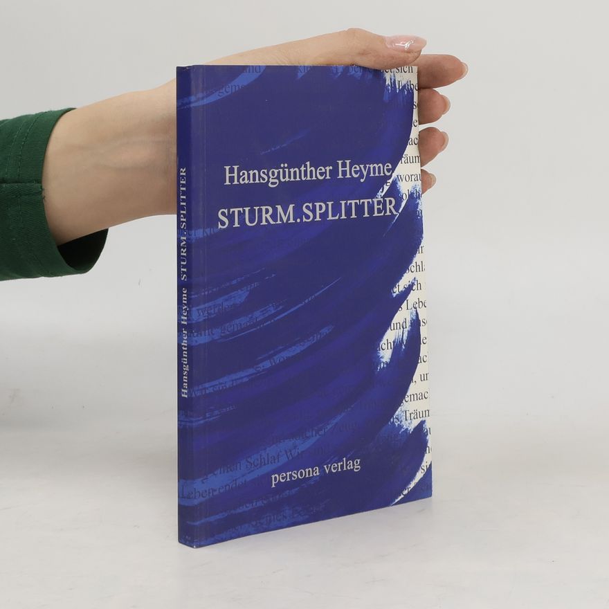 Hansgünther Heyme Sturm.Splitter