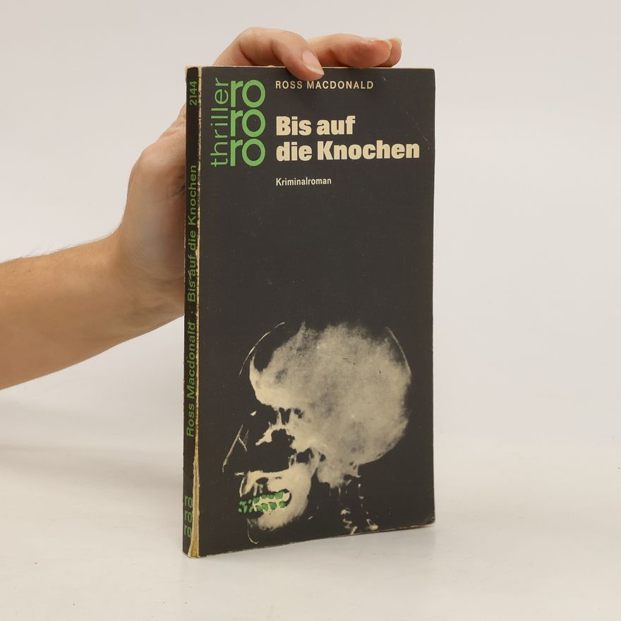 Ross Macdonald Bis auf die Knochen