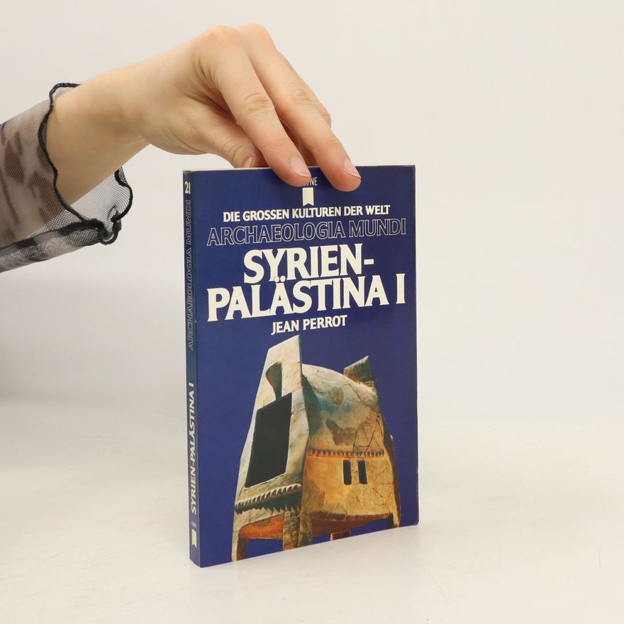 Jean Perrot Syrien-Palästina I