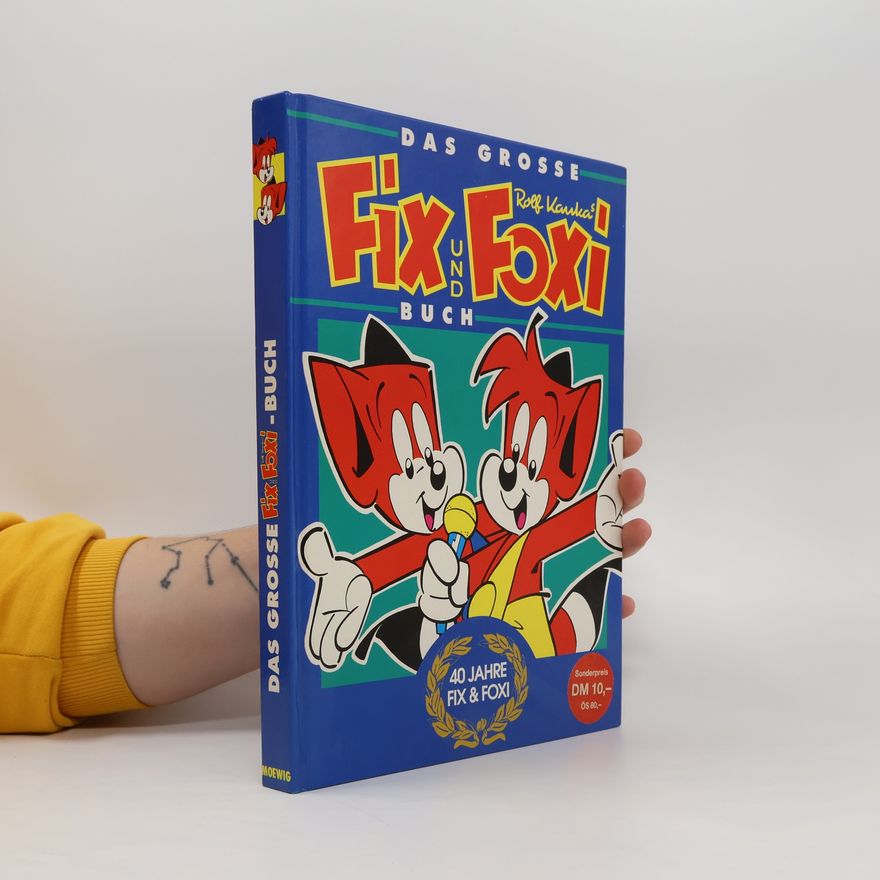 Rolf Kauka Das große Fix und Foxi-Buch