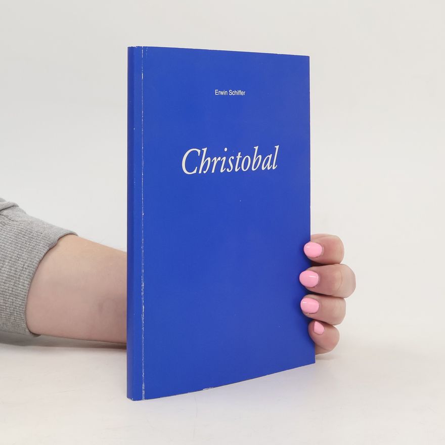 Erwin Schiffer Christobal