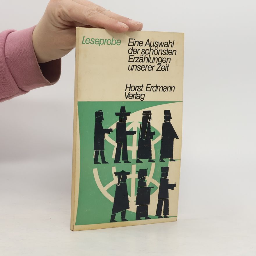 Various authors Eine Auswahl der schönsten. Erzählungen unserer Zeit