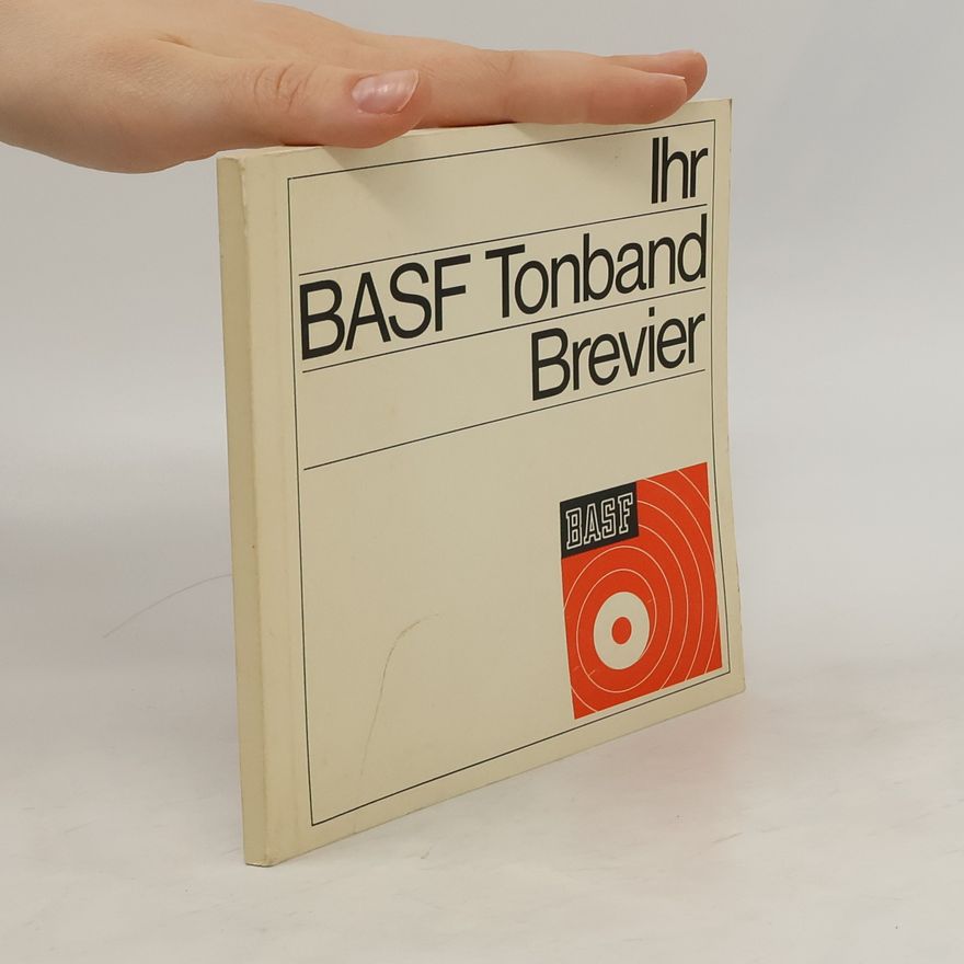 Autorenkollektiv Ihr BASF Tonband Brevier