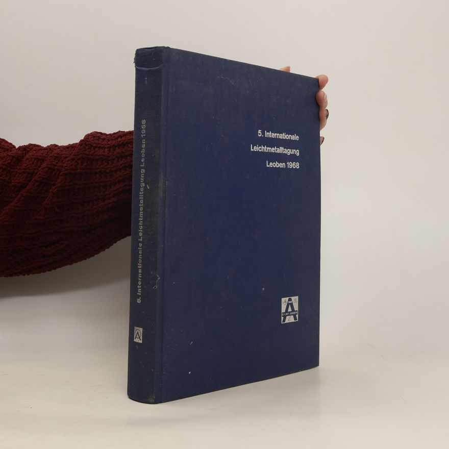 Collectif d'auteurs 5. Internationale Leichtmetalltagung