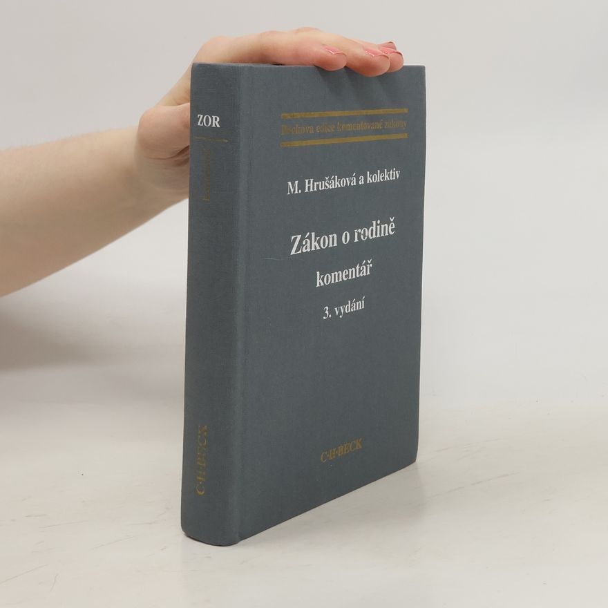 Milana Hrušáková Zákon o rodině : komentář : 3. vydání