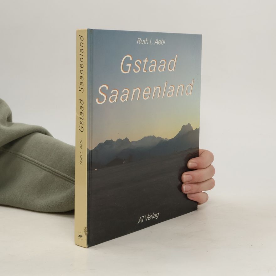 Ruth L. Aebi Gstaad, Saanenland