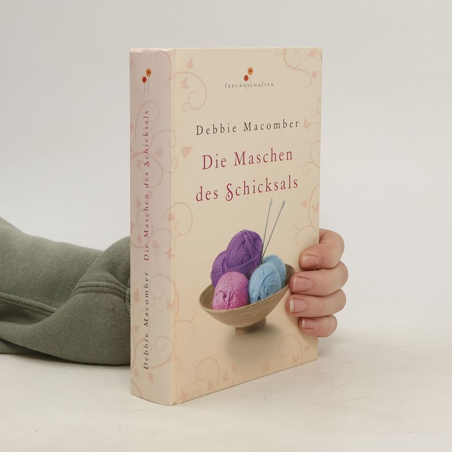Debbie Macomber Die Maschen des Schicksals