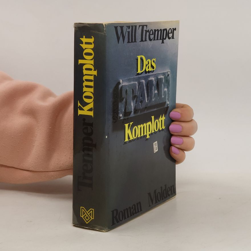 Will Tremper Das Tall-Komplott