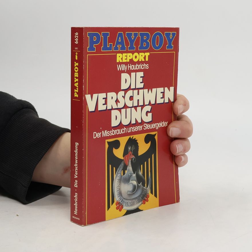 Willy Haubrichs Die Verschwendung