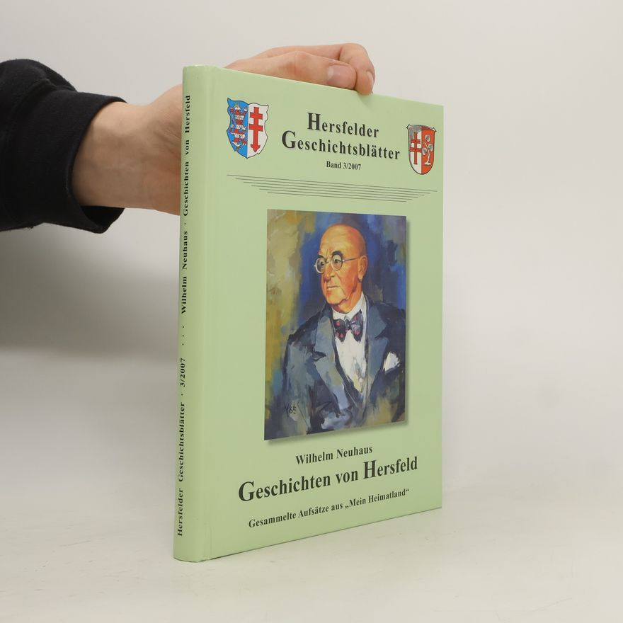 Wilhelm Neuhaus Geschichten von Hersfeld
