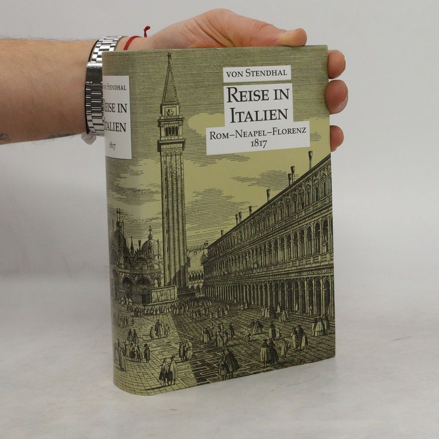 Friedrich von Stendhal Reise in Italien