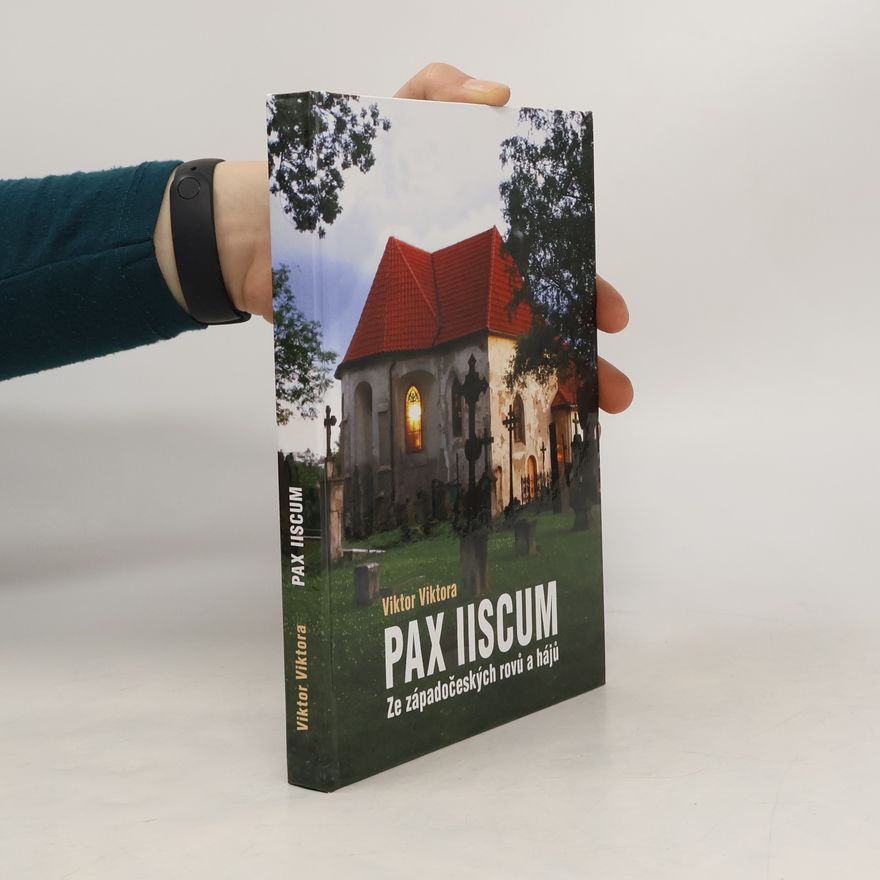 Viktor Viktora Pax iiscum: Ze západočeských rovů a hájů
