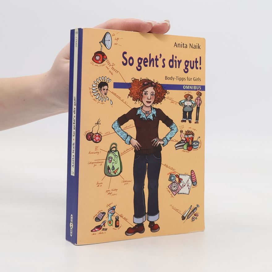 Anita Naik So geht's dir gut!