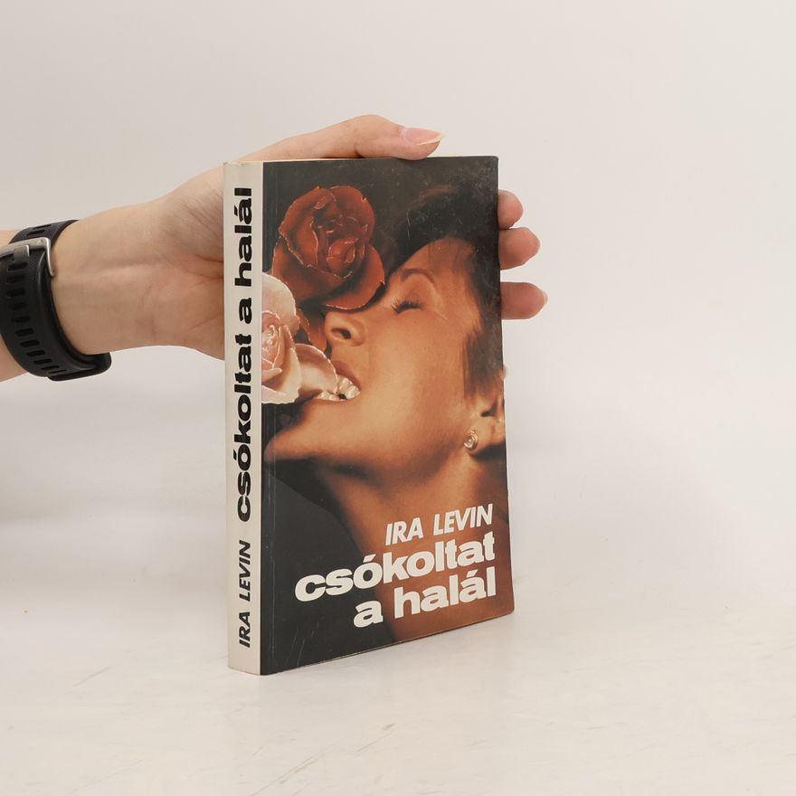 Ira Levin Csókoltat a halál