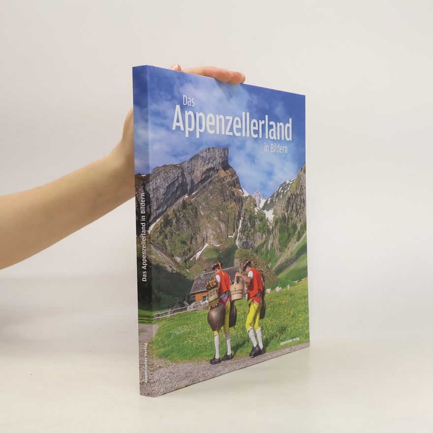 Marcel Steiner Das Appenzellerland in Bildern