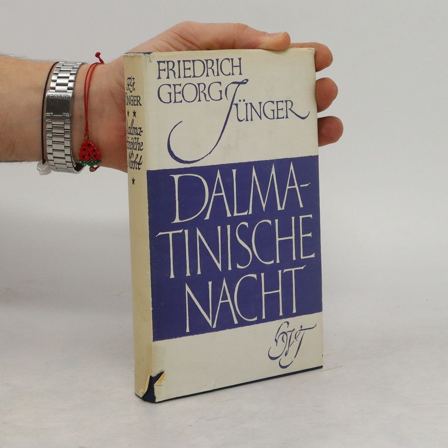 Friedrich Georg Jünger Dalmatinische nacht