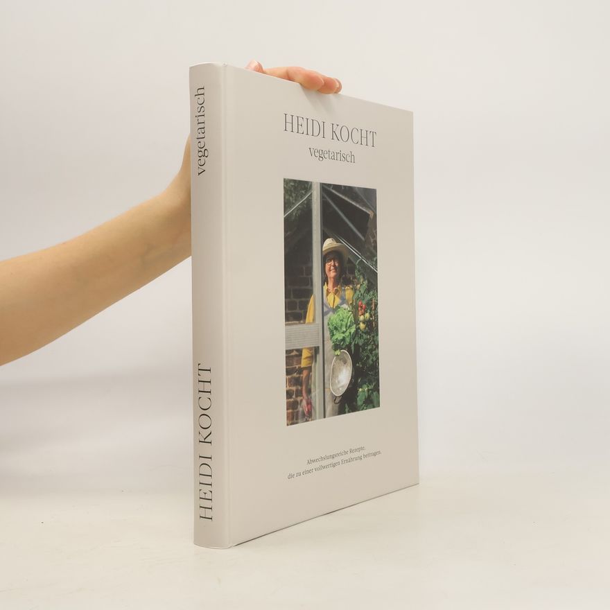 Heidi Heller HEIDI KOCHT vegetarisch