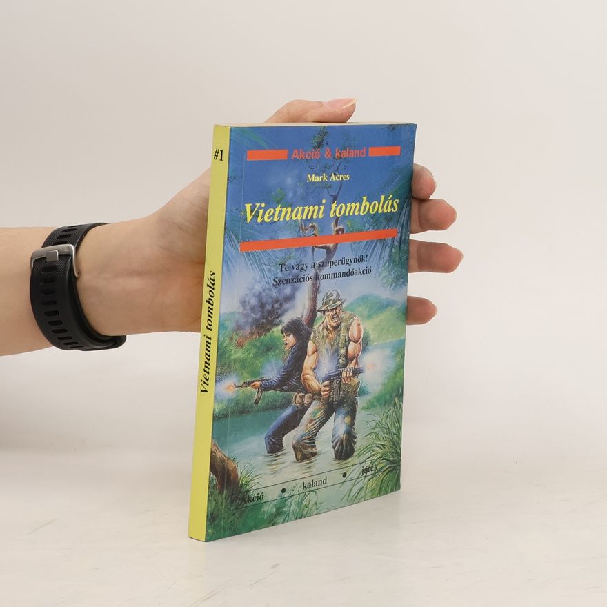 Mark Acres Vietnami tombolás