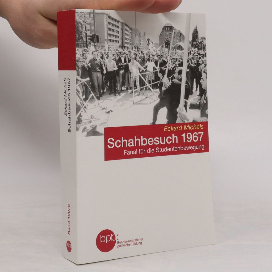 Eckard Michels Schahbesuch 1967