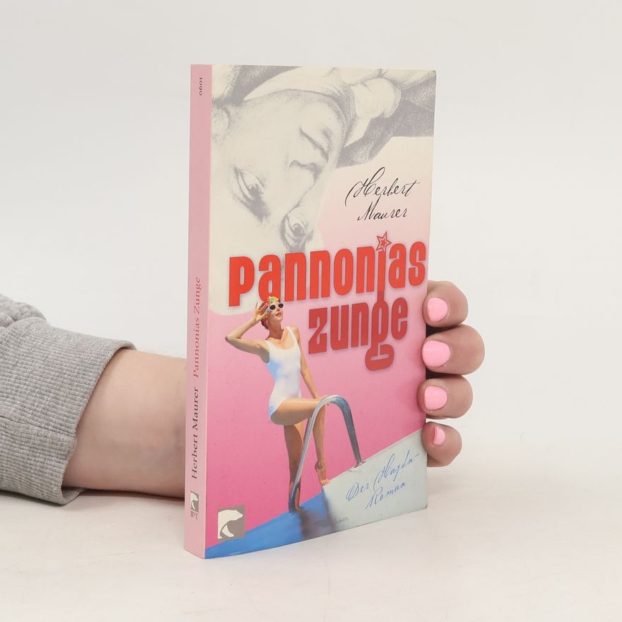 Herbert Maurer Pannonias Zunge