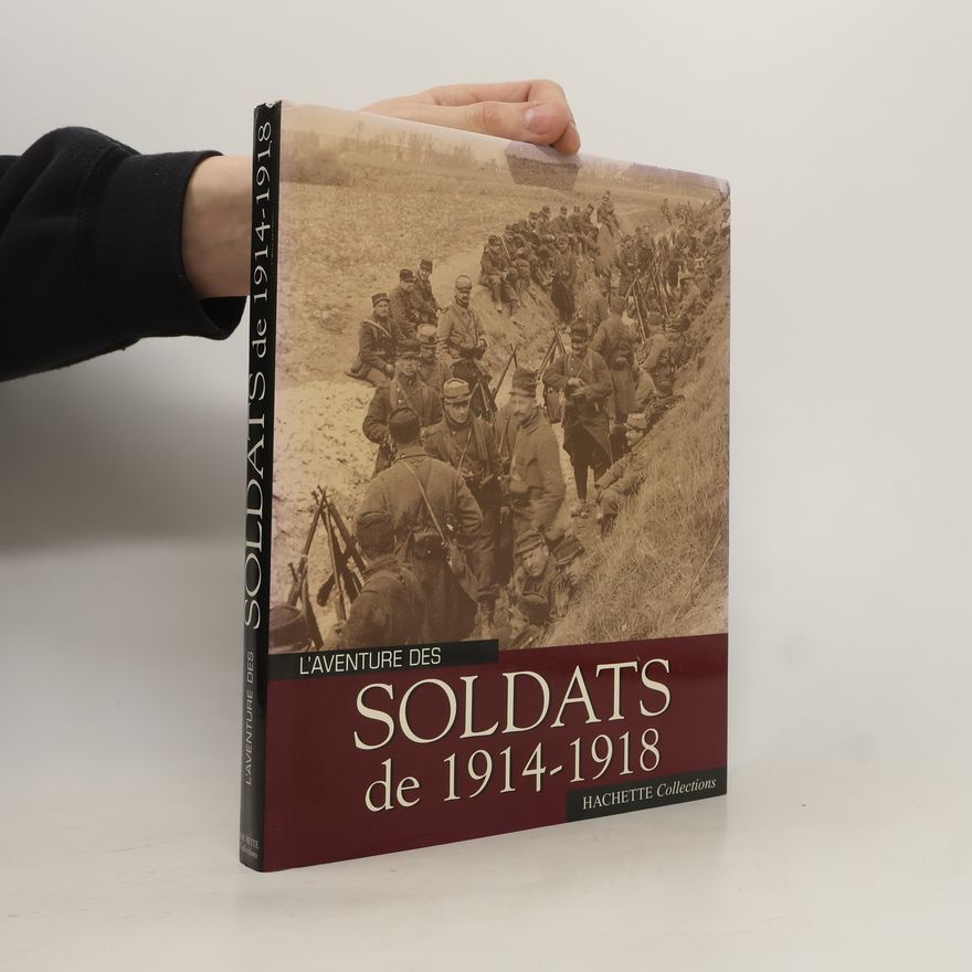 Jean-Claude Demory L'aventure des soldats de 1914-1918