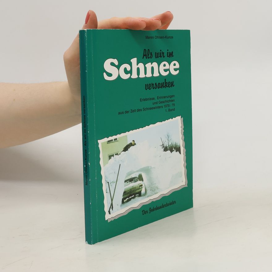Maren Ohlsen Als wir im Schnee versanken