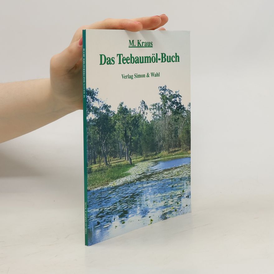 Michael Kraus Das Teebaumöl-Buch