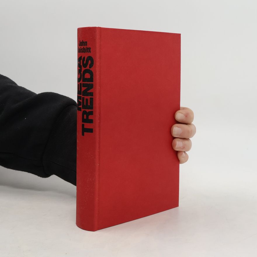 John Naisbitt Mega Trends