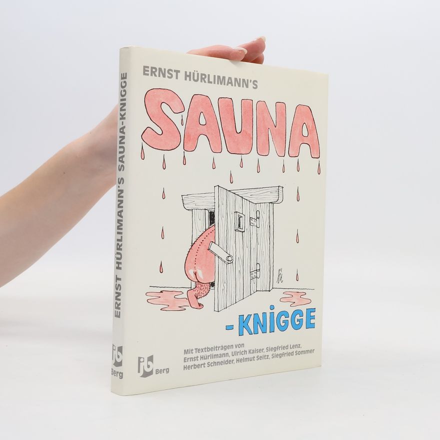 Ernst Hürlimann Ernst Hürlimann's Sauna-Knigge