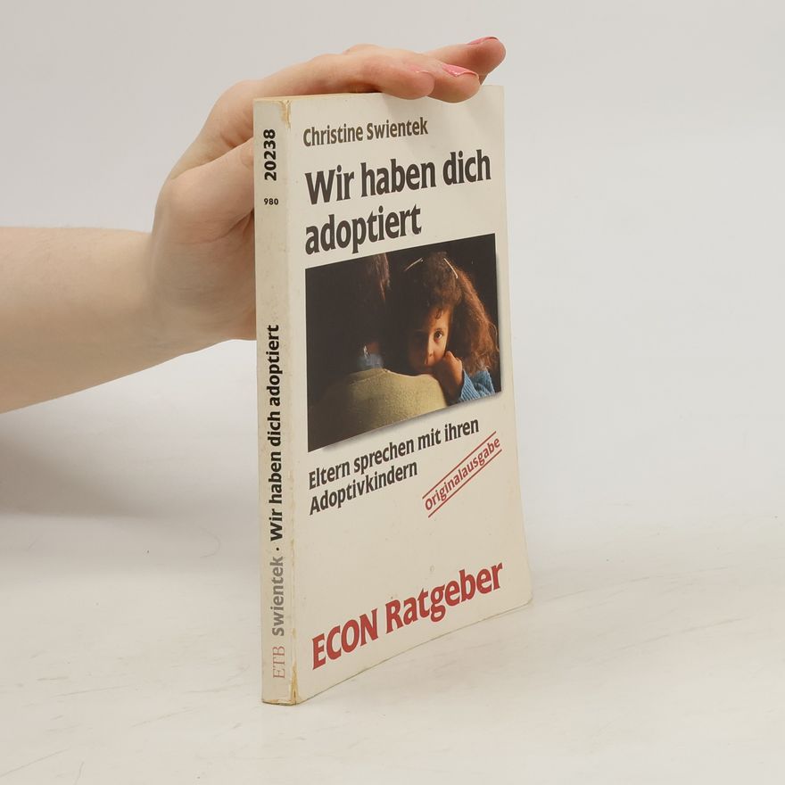 Christine Swientek Wir haben dich adoptiert