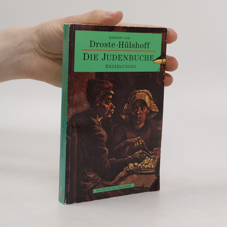 Annette von Droste-Hülshoff Die Judenbuche