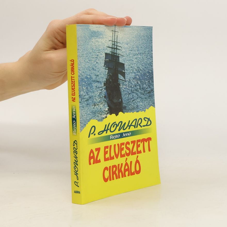 Jenő Rejtő Az elveszett cirkáló