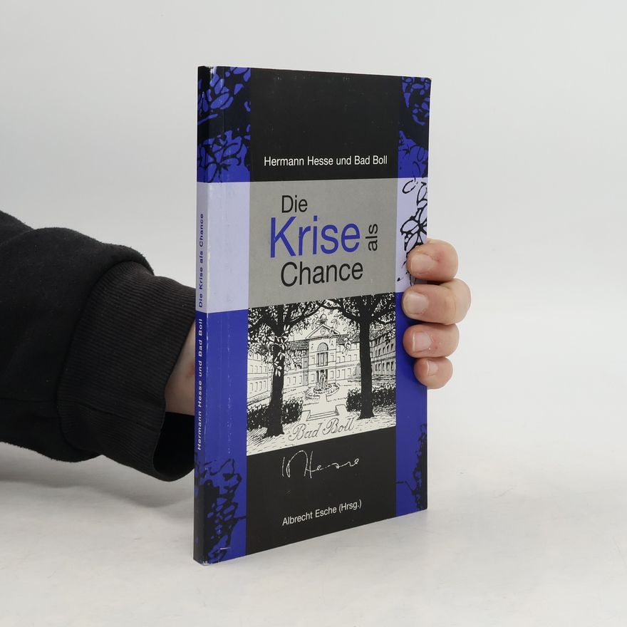 Albrecht Esche Die Krise als Chance