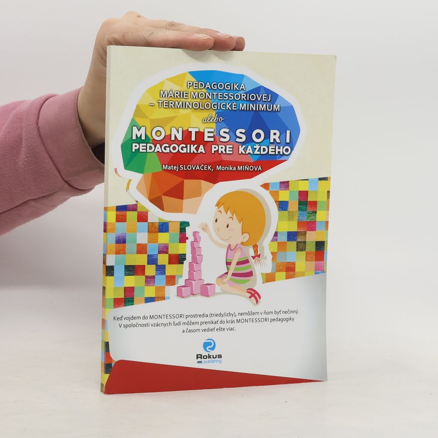 Matej Slováček Montessori pedagogika pre každého - čiernobiela verzia