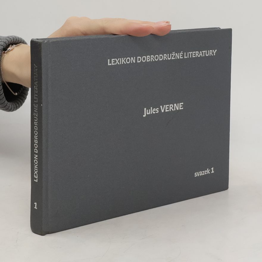 Jules Verne Lexikon dobrodružné literatury. Svazek 1
