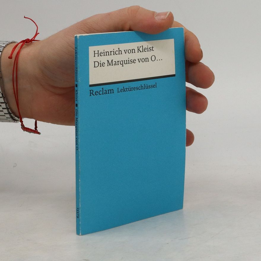 Bernd Ogan Heinrich von Kleist, Die Marquise von O...