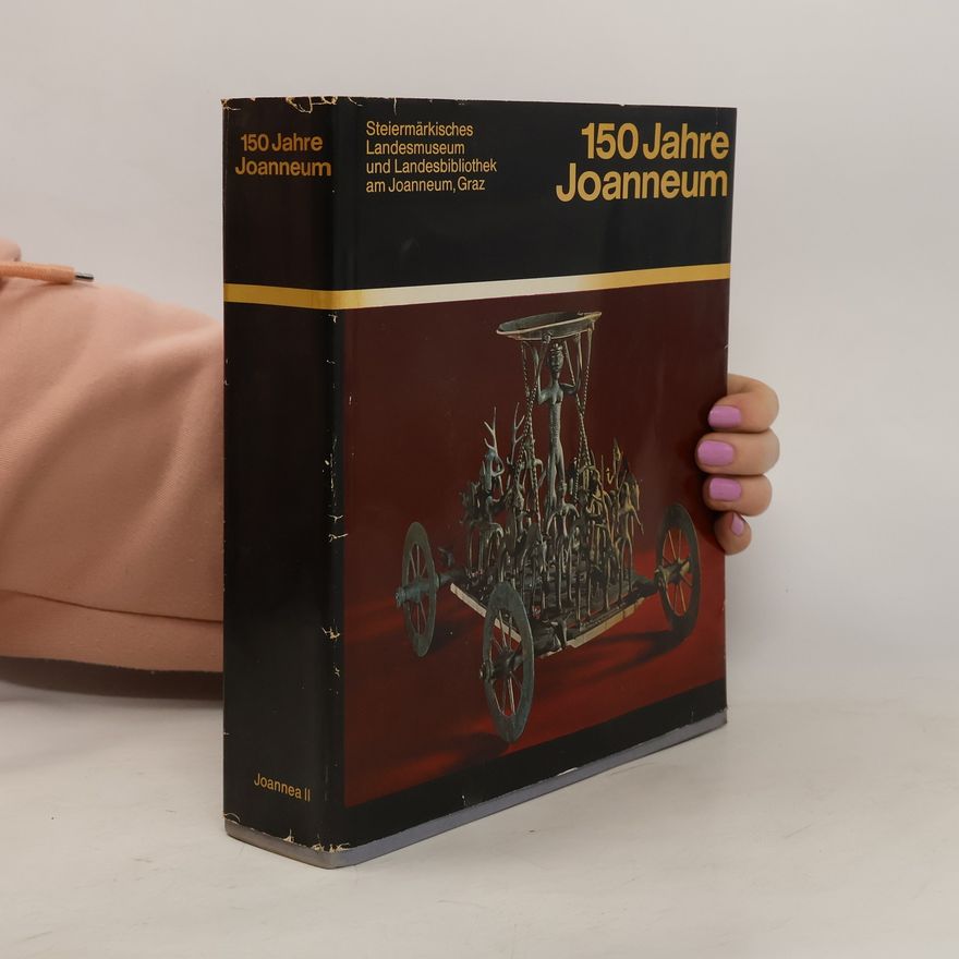 Autorenkollektiv 150 Jahre Joanneum