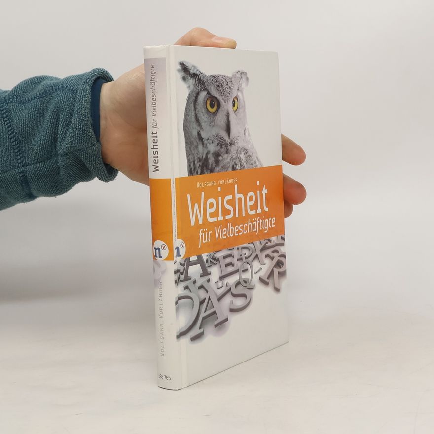Wolfgang Vorländer Weisheit für Vielbeschäftigte
