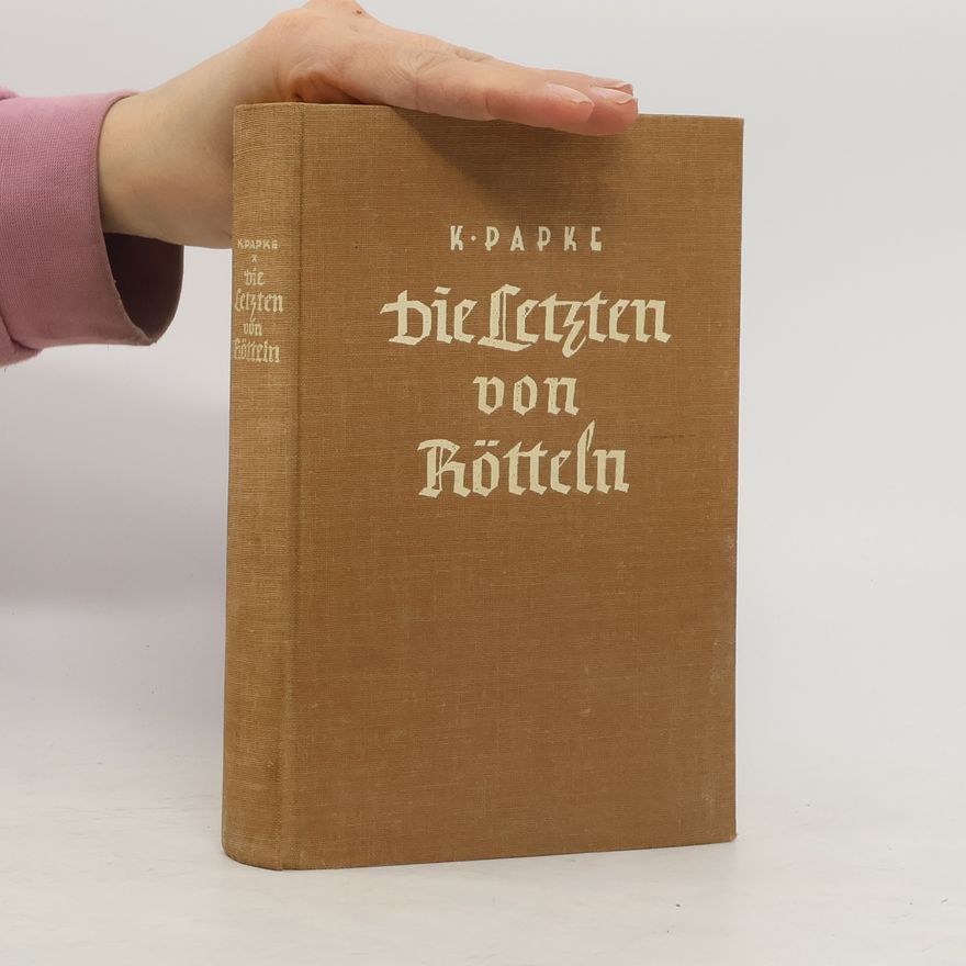 Käthe Papke Die Letzten von Rotteln