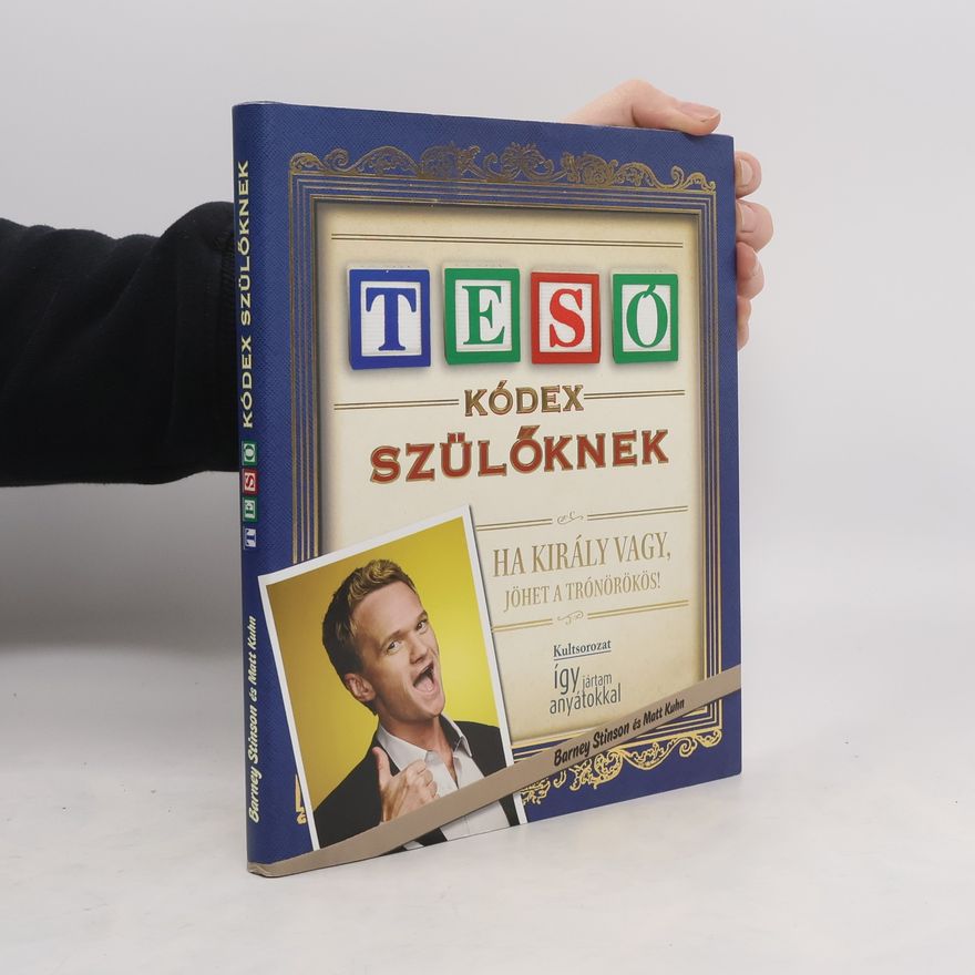 Matt Kuhn Tesó kódex szülőknek