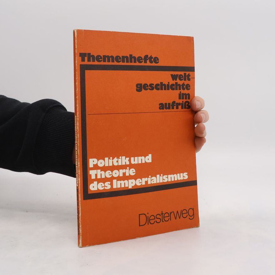 Autorenkollektiv Politik und Theorie des Imperialismus